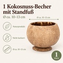 Becher aus echter Kokosnussschale mit angesetztem Standfuß: Ø 10 bis 13 cm – Maße und Lieferumfang auf einen Blick